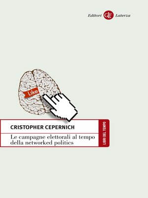 cover image of Le campagne elettorali al tempo della networked politics